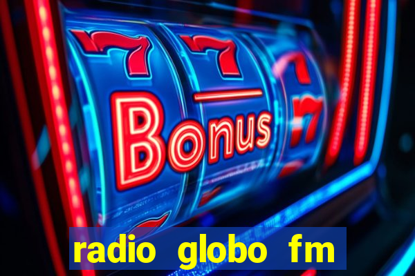 radio globo fm 90.1 salvador bahia